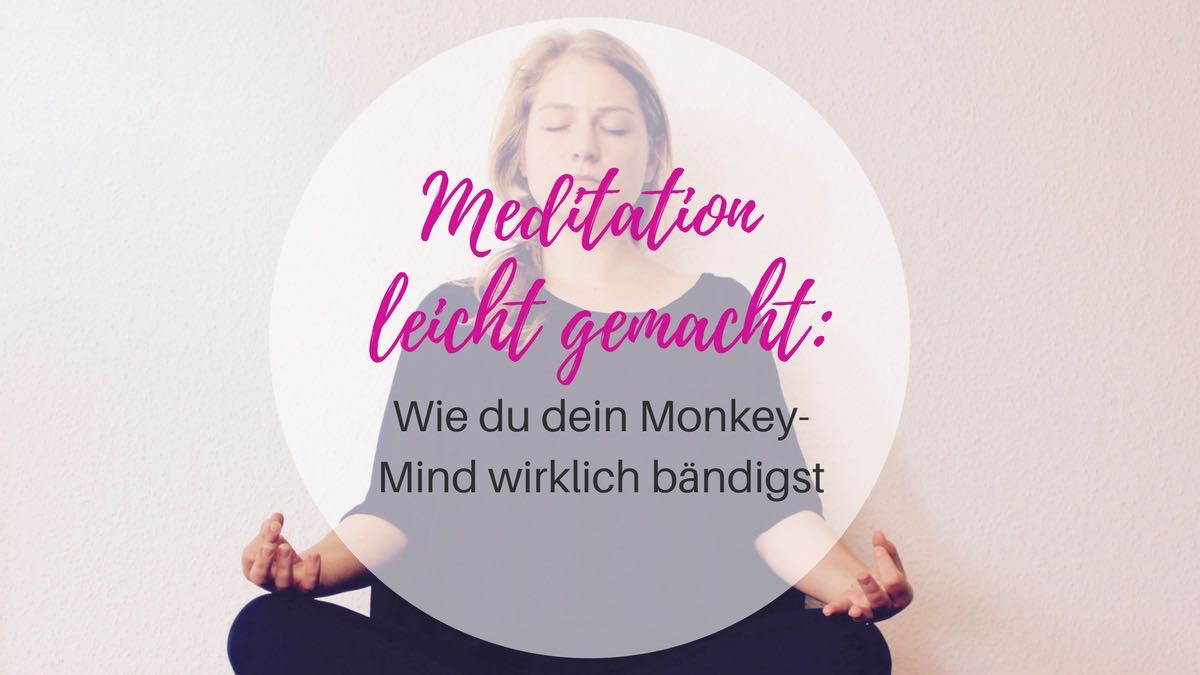 Meditation leicht gemacht