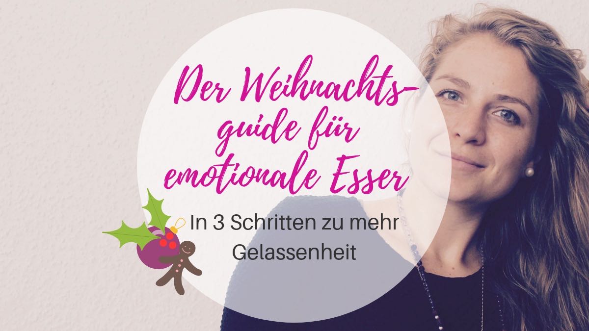 Der Weihnachtsguide für emotionale Esser